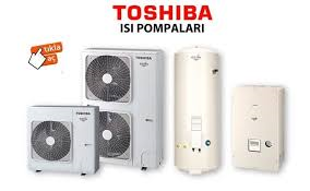 Balçova Toshiba Isı Pompası Servisi